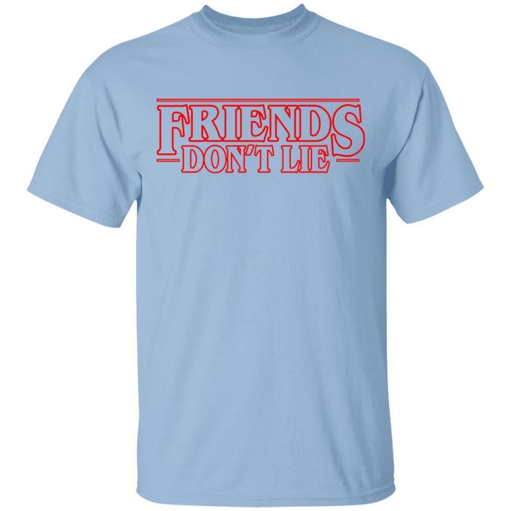 Friends Dont Lie Stranger Things Shirt